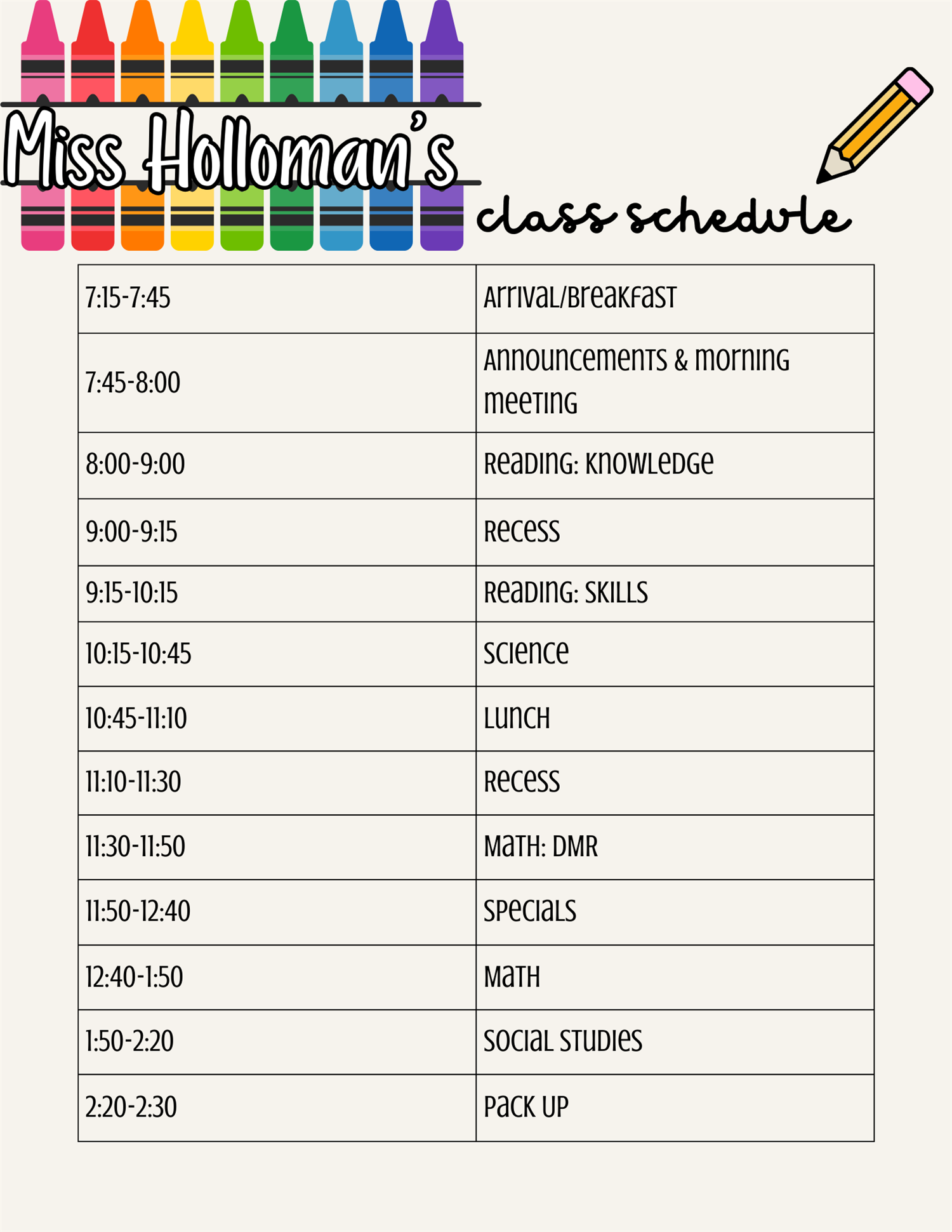 Miss Holloman's Class Schedule